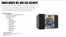 Load image into Gallery viewer, 2026 Fanatics Under Wraps Autographed Mid-Sized Football Helmet (3) Box 1/2 Case Break - Random Team
